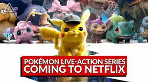 A Live-Action Pokémon Series Is in Development At Netflix